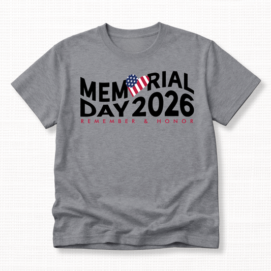 Memorial Day 2026 Remember & Honor T-Shirt