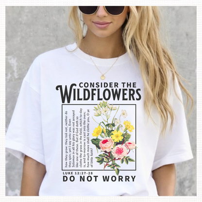 Luke 12:27 Consider the Wildflowers Graphic T-Shirt