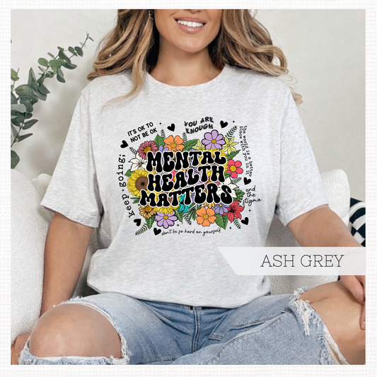 Mental Health Matters Floral Graphic T-Shirt