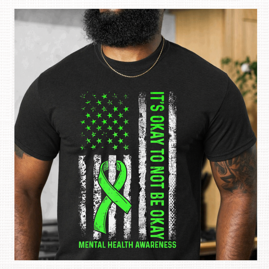 It’s Okay to Not Be Okay Mental Health T-Shirt